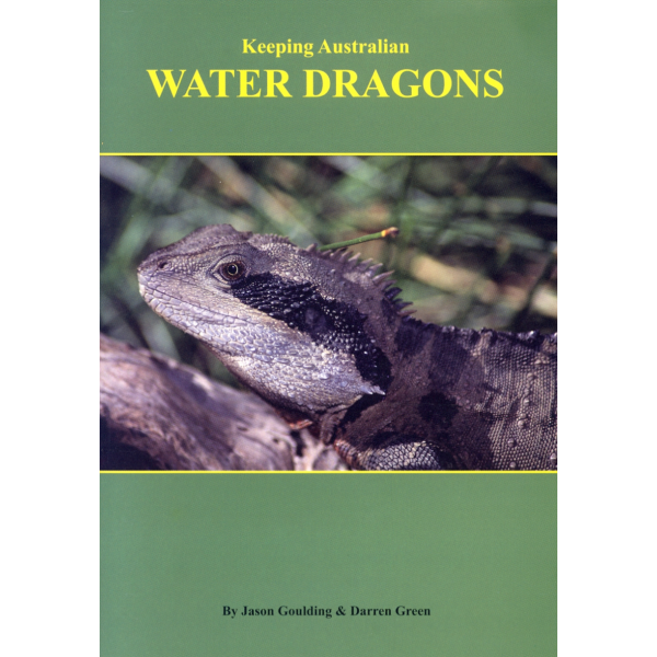 Keeping Australian Water Dragons book Reptile Keeping Book Lizard Book