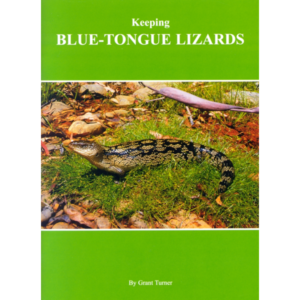 Keeping Blue Tongue Lizards book Reptile Keeping Book Lizard Book