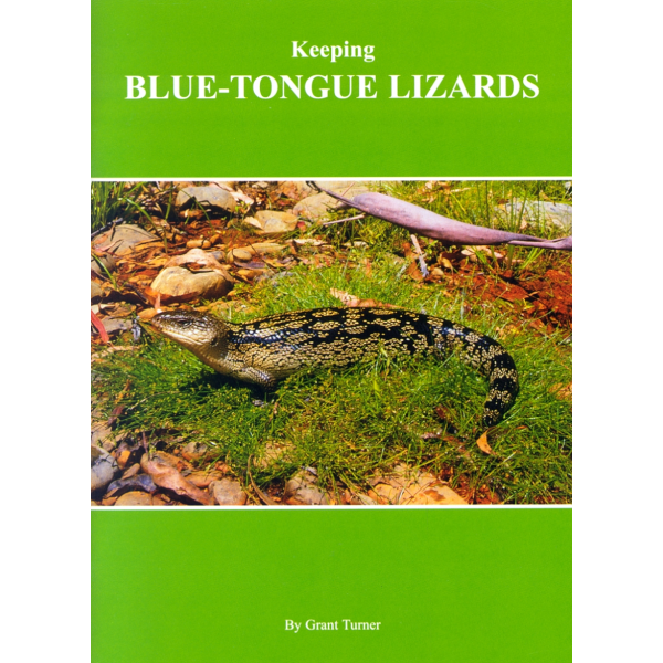 Keeping Blue Tongue Lizards book Reptile Keeping Book Lizard Book